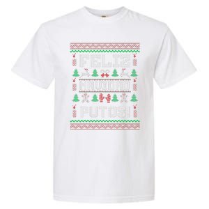 Feliz Navidad Putos Funny Mexican Christmas Sweater Gift Garment-Dyed Heavyweight T-Shirt