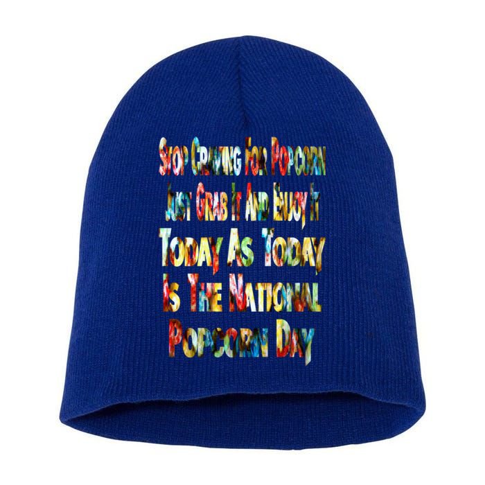 Funny National Popcorn Day Jan 19th Meaningful Gift Short Acrylic Beanie