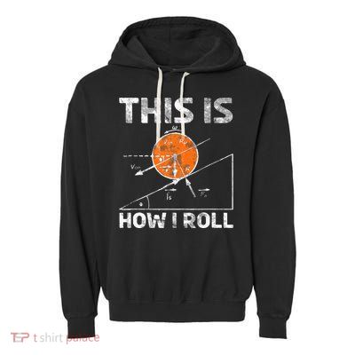 Funny Nerdy Physics Teachers Garment-Dyed Fleece Hoodie