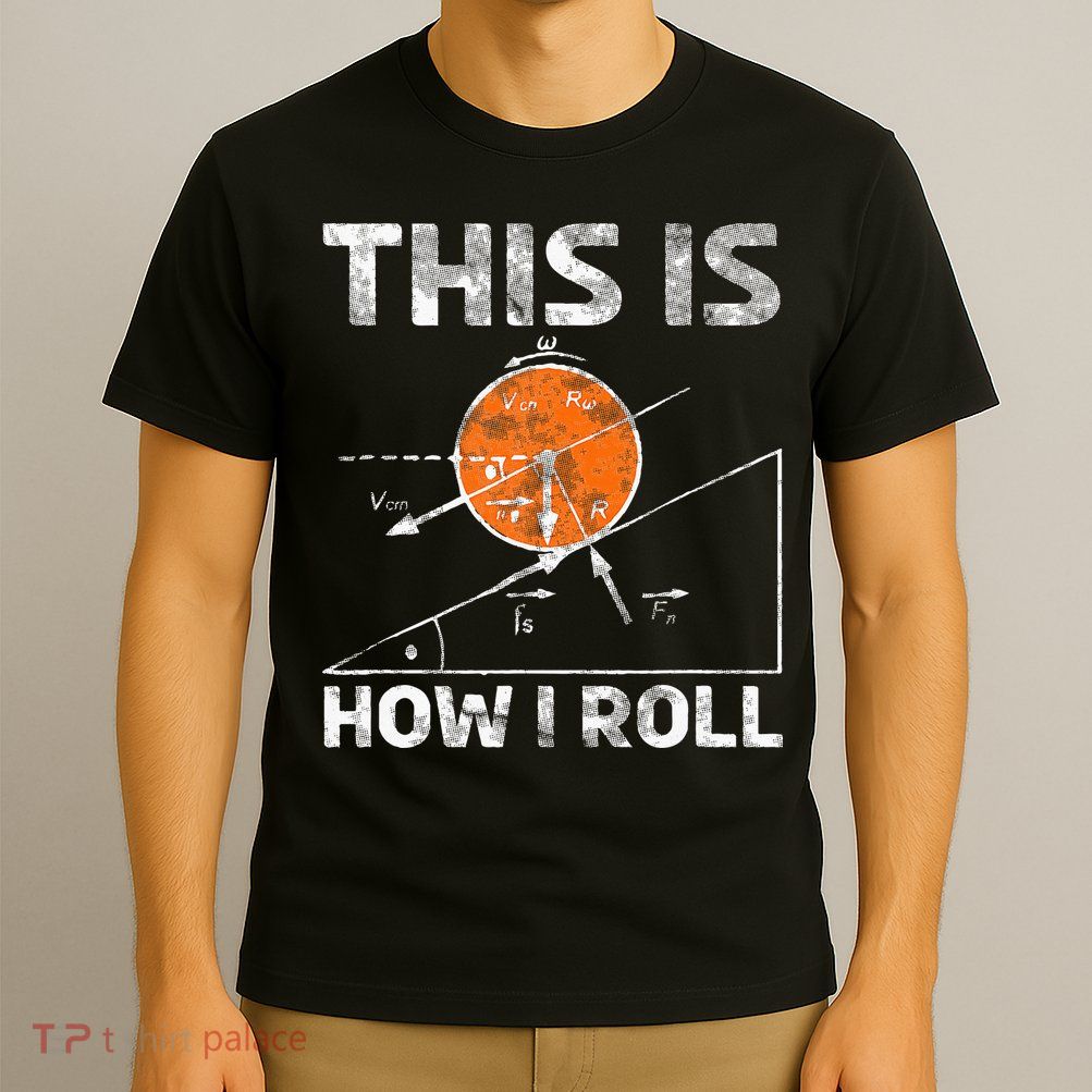Funny Nerdy Physics Teachers T-Shirt