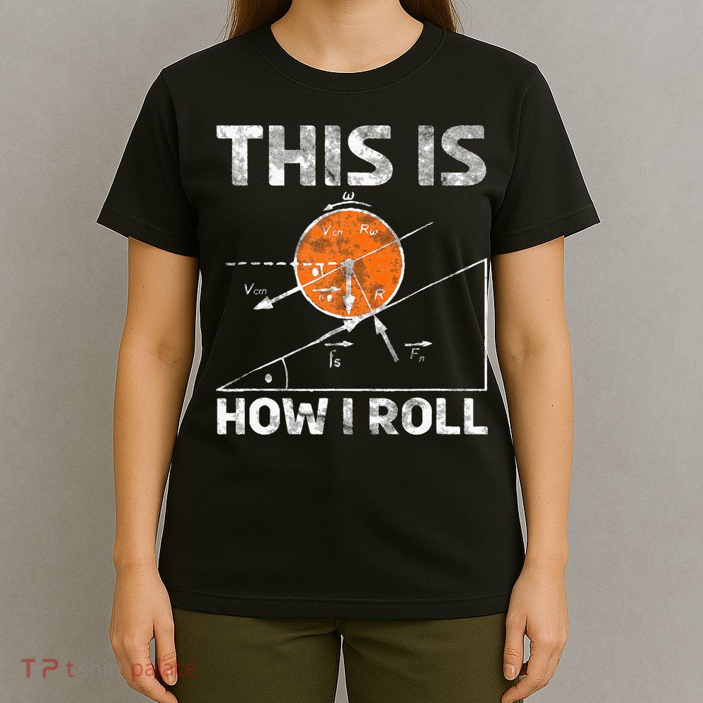 Funny Nerdy Physics Teachers T-Shirt