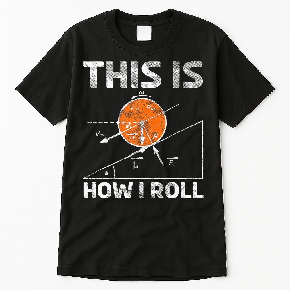 Funny Nerdy Physics Teachers Tall T-Shirt