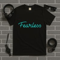 Fearless Neon Quote T-Shirt
