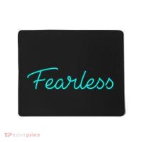 Fearless Neon Quote Mousepad