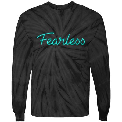Fearless Neon Quote Tie-Dye Long Sleeve Shirt