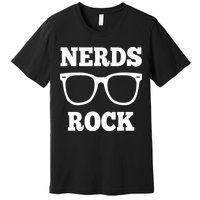 Funny Nerds Rock Gamer Geek Fun Cute Nerd Premium T-Shirt