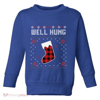 Funny Nice Rack Well Hung Ugly Funny Fun Couples Christmas Toddler Sweatshirt