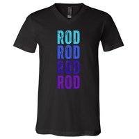 First Name Rod I Love Rod V-Neck T-Shirt