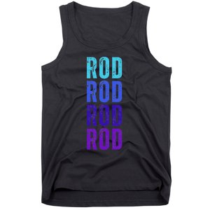 First Name Rod I Love Rod Tank Top