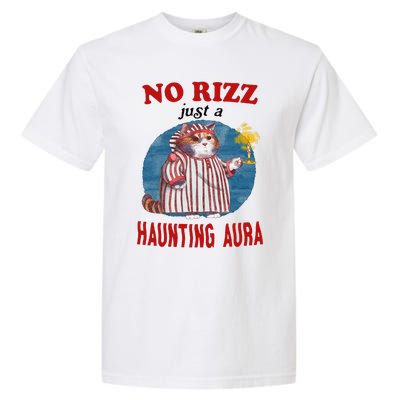 Funny No Rizz Just Haunting Aura Gift Garment-Dyed Heavyweight T-Shirt