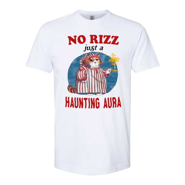 Funny No Rizz Just Haunting Aura Gift Softstyle CVC T-Shirt