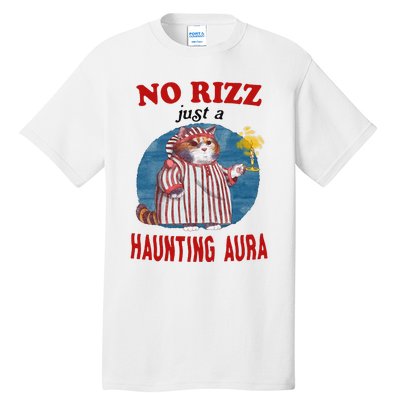 Funny No Rizz Just Haunting Aura Gift Tall T-Shirt