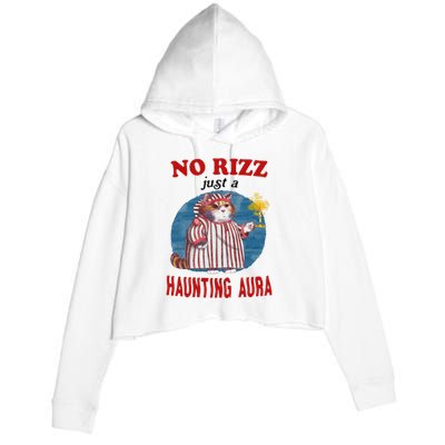 Funny No Rizz Just Haunting Aura Gift Crop Fleece Hoodie