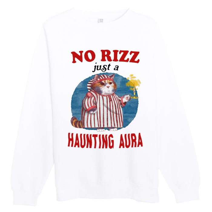 Funny No Rizz Just Haunting Aura Gift Premium Crewneck Sweatshirt