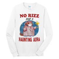 Funny No Rizz Just Haunting Aura Gift Tall Long Sleeve T-Shirt