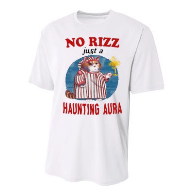 Funny No Rizz Just Haunting Aura Gift Performance Sprint T-Shirt