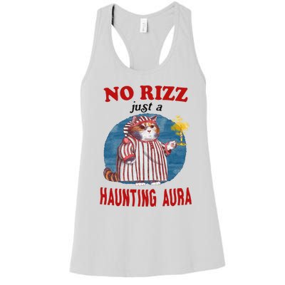 Funny No Rizz Just Haunting Aura Gift Women's Racerback Tank