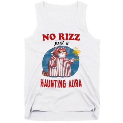 Funny No Rizz Just Haunting Aura Gift Tank Top