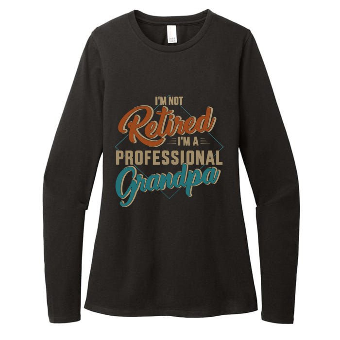 Funny not retired professional grandpa for father's day Womens CVC Long Sleeve Shirt