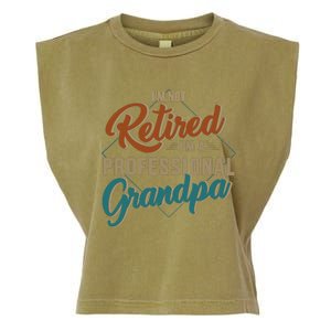 Funny not retired professional grandpa for father's day Garment-Dyed Women's Muscle Tee