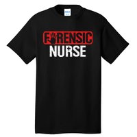 Forensic Nurse RN Forensics Science Correctional Nursing Tall T-Shirt