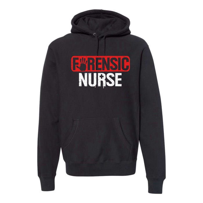 Forensic Nurse RN Forensics Science Correctional Nursing Premium Hoodie