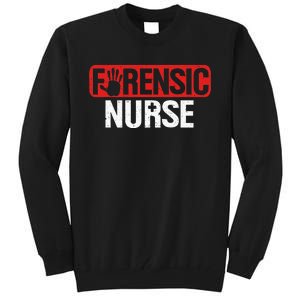 Forensic Nurse RN Forensics Science Correctional Nursing Tall Sweatshirt