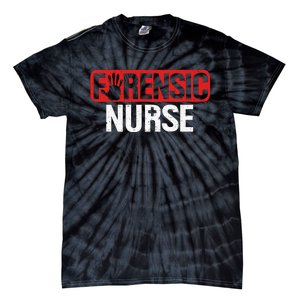 Forensic Nurse RN Forensics Science Correctional Nursing Tie-Dye T-Shirt