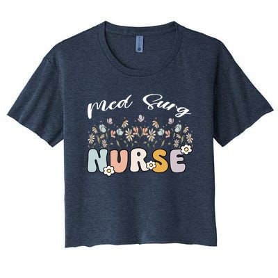 Funny Nurse Retro Groovy Med Surg Gift Women's Crop Top Tee