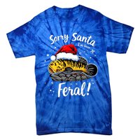 Funny Northern Snakehead Sorry Santa IVe Been Feral Xmas Gift Tie-Dye T-Shirt