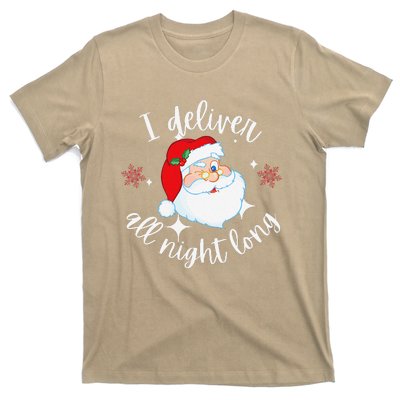 Funny Naughty Sexy Santa I Deliver All Night Long Adult T-Shirt