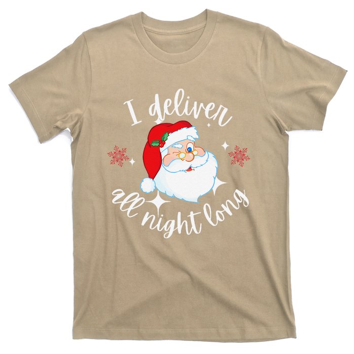 Funny Naughty Sexy Santa I Deliver All Night Long Adult T-Shirt