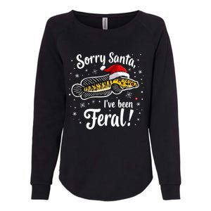 Funny Northern Snakehead Sorry Santa IVe Been Feral Xmas Great Gift Womens California Wash Sweatshirt