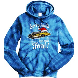 Funny Northern Snakehead Sorry Santa IVe Been Feral Xmas Great Gift Tie Dye Hoodie