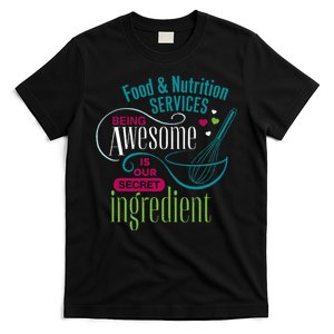 Food & Nutrition Services Being Awesome Lunch Lady T-Shirt