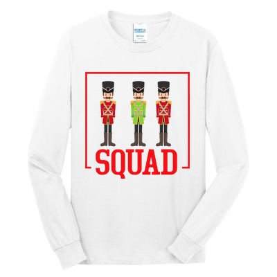 Funny Nutcracker Squad Ballet Family Dance Play Tall Long Sleeve T-Shirt