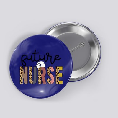 Future Nurse Student Leopard Print Funny Future Nurse Gift Button