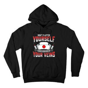 Funny Nurse Saying Hospital Nurses Quote Tall Hoodie