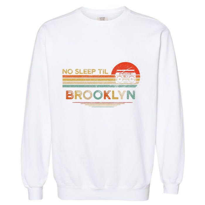 Funny No Sleep Til Brooklyn Old School Portable Stereo Retro Garment-Dyed Sweatshirt