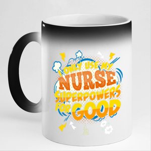 Funny Nurse Superpowers Gag Cool Gift 11oz Black Color Changing Mug