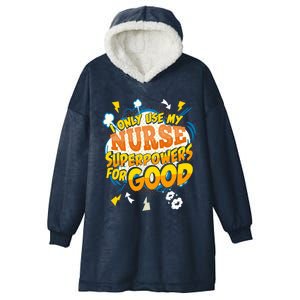 Funny Nurse Superpowers Gag Cool Gift Hooded Wearable Blanket