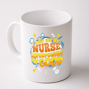 Funny Nurse Superpowers Gag Cool Gift Coffee Mug