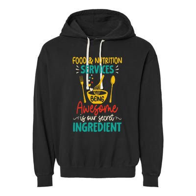 Food Nutrition Services Being Awesome Ingredient Lunch Lady Garment-Dyed Fleece Hoodie