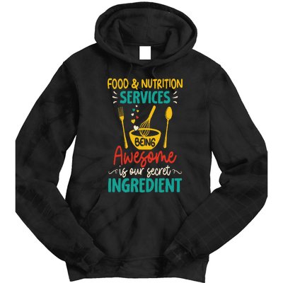 Food Nutrition Services Being Awesome Ingredient Lunch Lady Tie Dye Hoodie