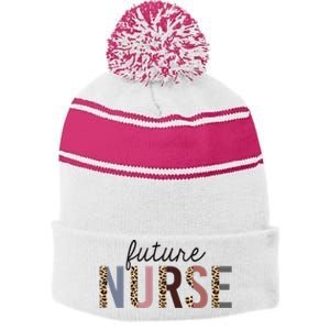 Future Nurse Student Leopard Print Nursing School Meaningful Gift Stripe Pom Pom Beanie