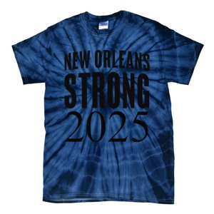 Funny Nola Strong 2025 Never Forget New Orleans Tie-Dye T-Shirt