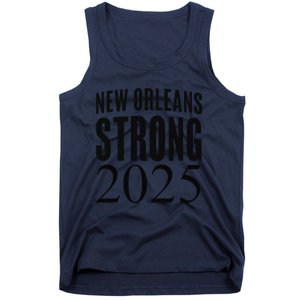 Funny Nola Strong 2025 Never Forget New Orleans Tank Top