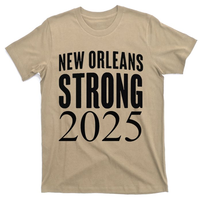 Funny Nola Strong 2025 Never Forget New Orleans T-Shirt