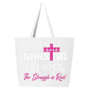 Funny Nursing School The Struggle Is Real 25L Jumbo Tote