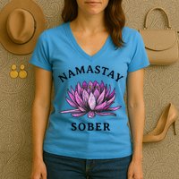 Funny Namastay Sober Na Aa 12 Step Recovery Funny Gift Women's V-Neck T-Shirt